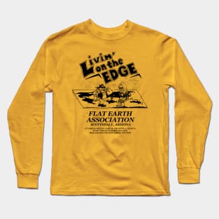 Livin' on the Edge Long Sleeve T-Shirt